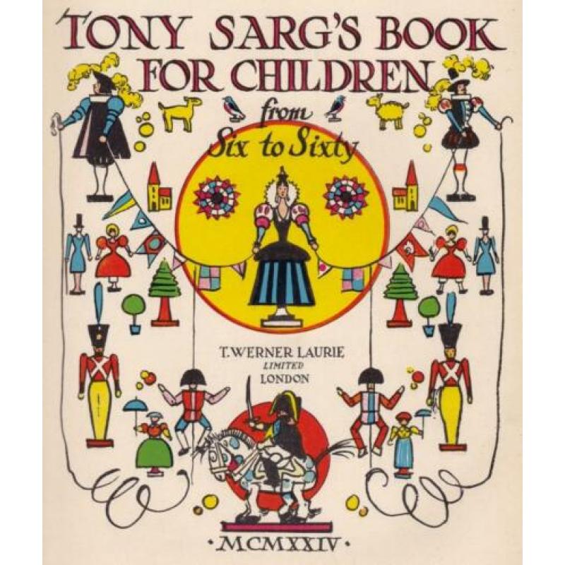 Sarg, Tony - Tony Sarg's Book for Children (1924 1st. ed.)