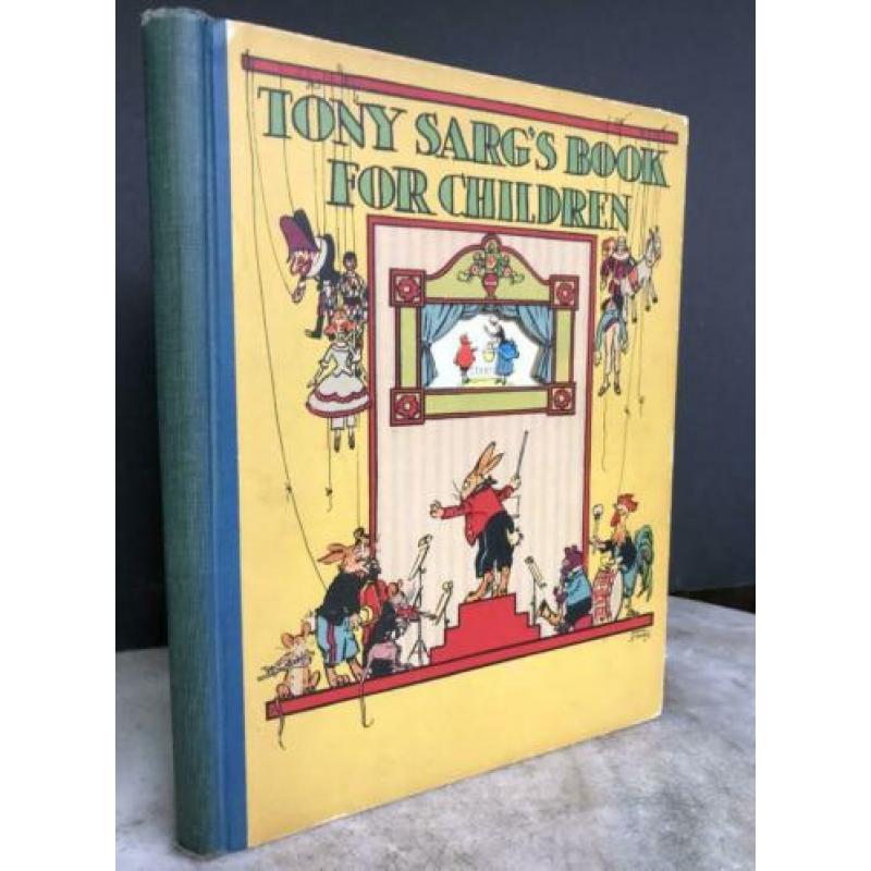 Sarg, Tony - Tony Sarg's Book for Children (1924 1st. ed.)